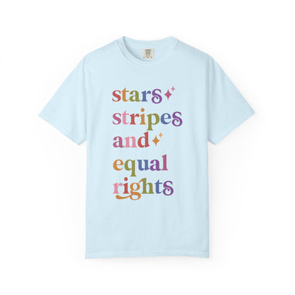 Stars Stripes and Equal Rights Care & Resist rainbow Comfort Colors tee