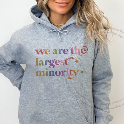 We are the Largest Minority Care & Resist Gildan hoodie in Sport Grey