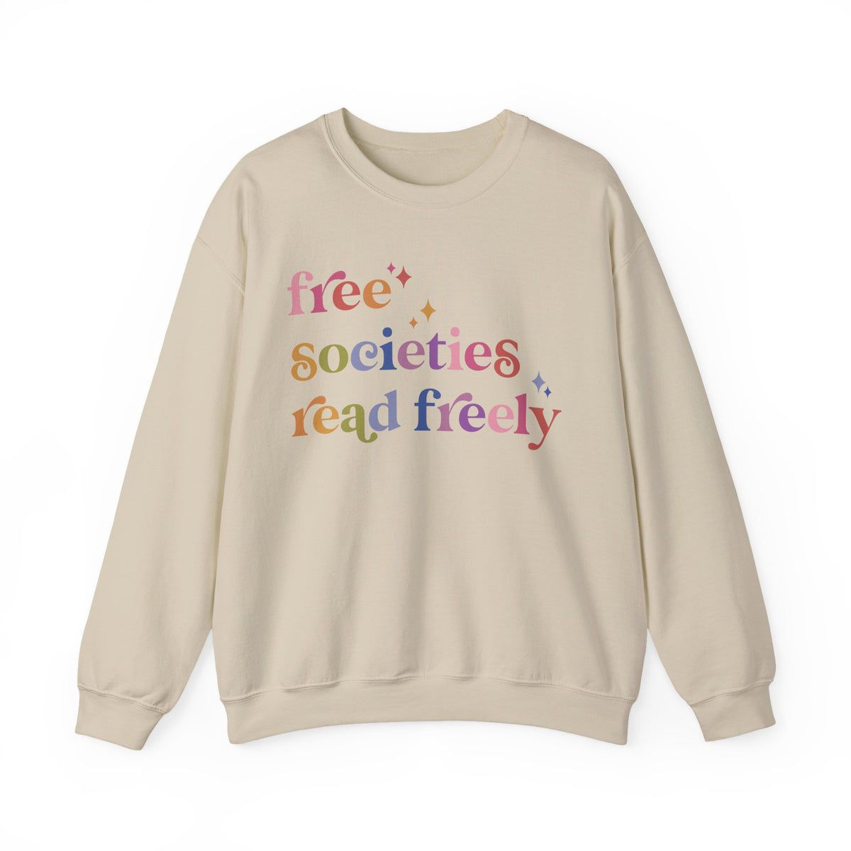 Free Societies Read Freely Sweatshirt