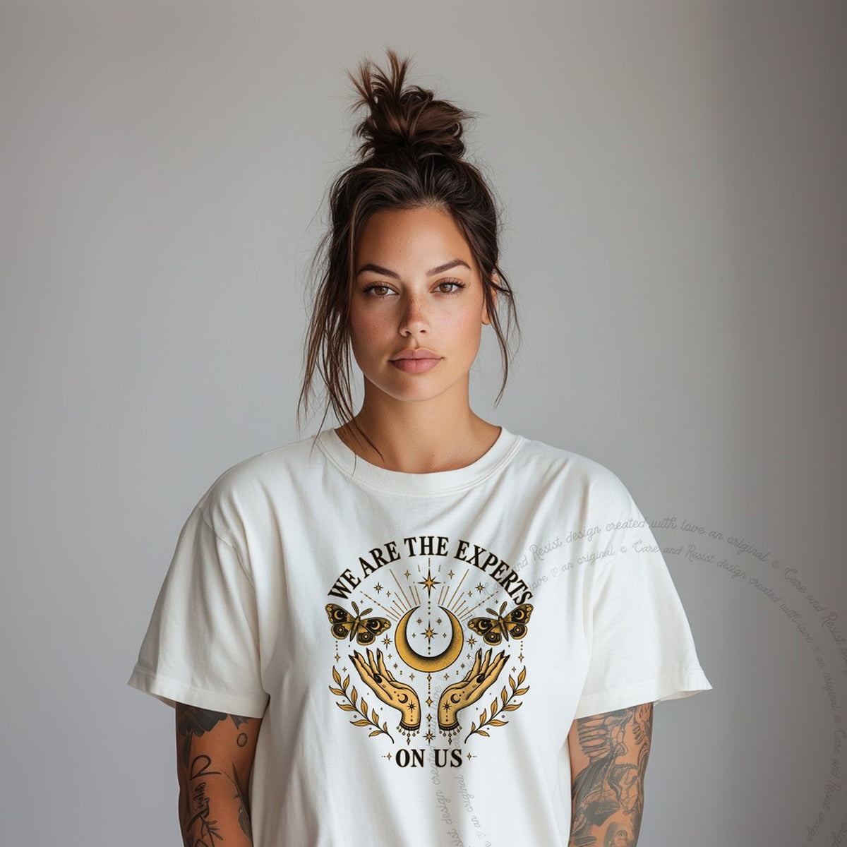 We are the Experts on Us Celestial Care & Resist progressive t-shirt in Ivory