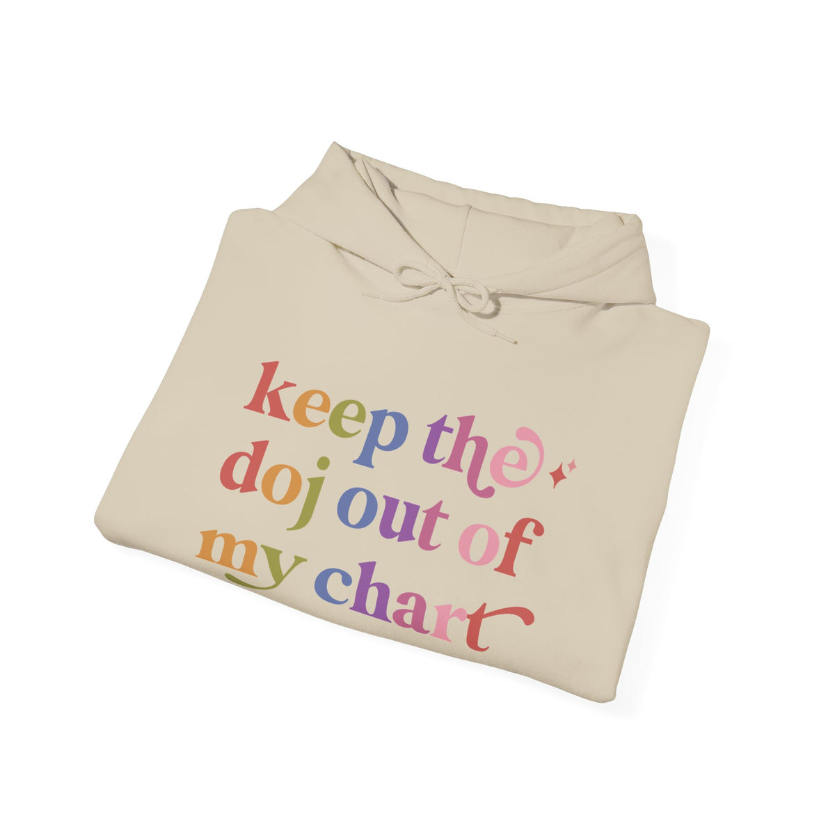 Keep the Doj Out of My Chart Hoodie