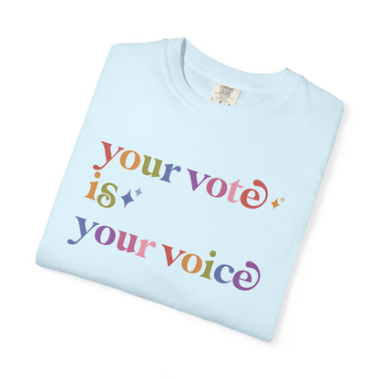 Your Vote is Your Voice Care & Resist rainbow Comfort Colors tee