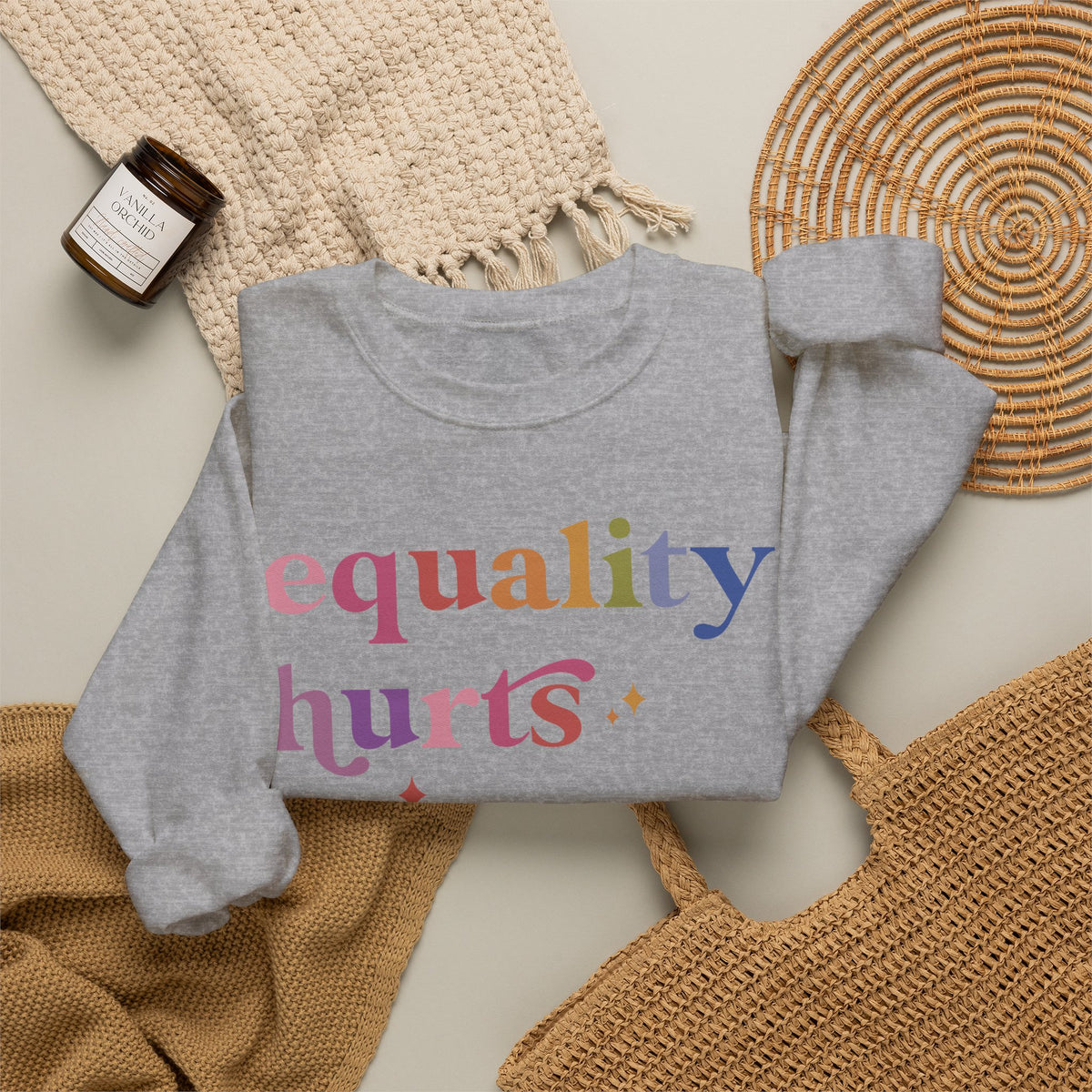 Equality Hurts No One Sweatshirt