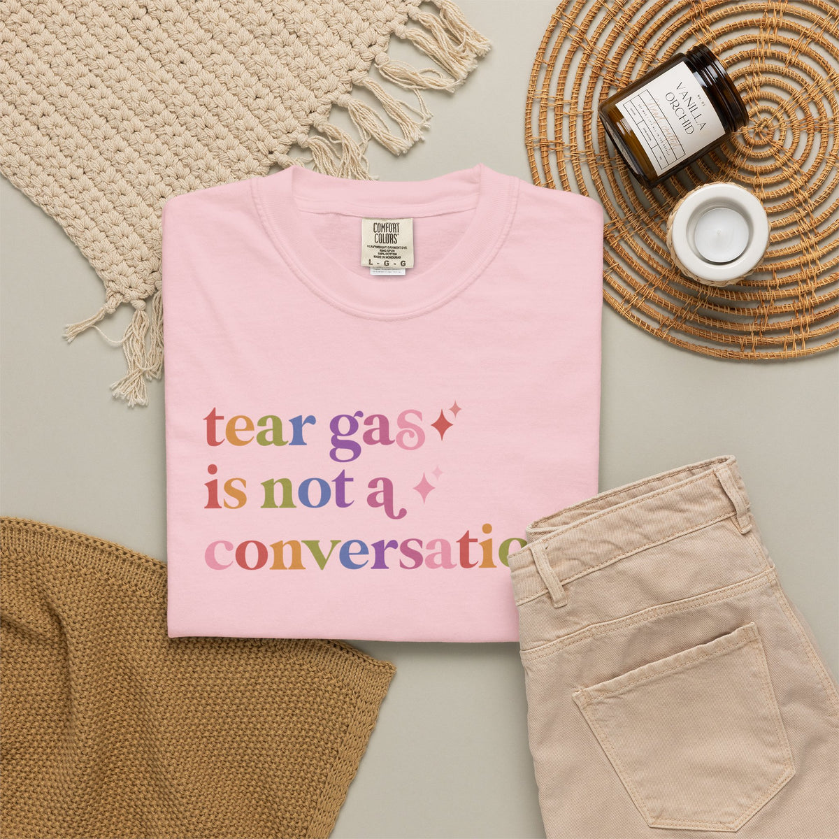 Tear Gas is not a Conversation Comfort Colors Unisex T-Shirt