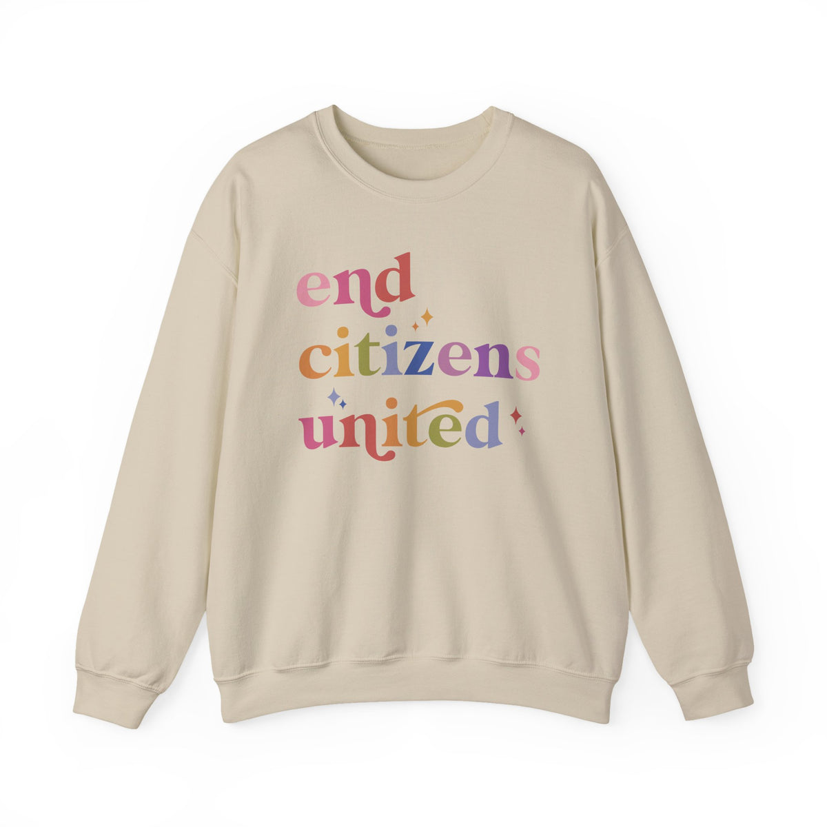 End Citizens United Sweatshirt