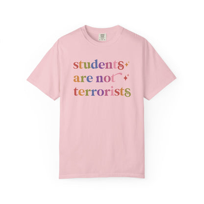 Students are not Terrorists Comfort Colors Unisex T-Shirt