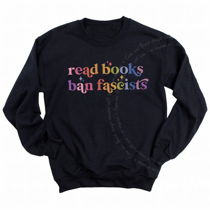 Read Books Ban Fascists Care & Resist Gildan crewneck sweatshirt in Black