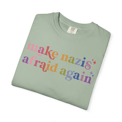 Make Nazis Afraid Again Comfort Colors Unisex T-Shirt