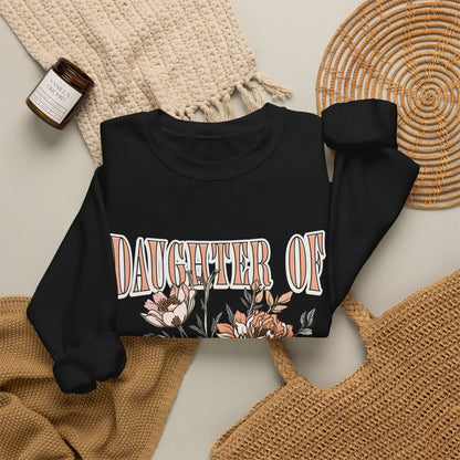 Daughter of Immigrants Sweatshirt