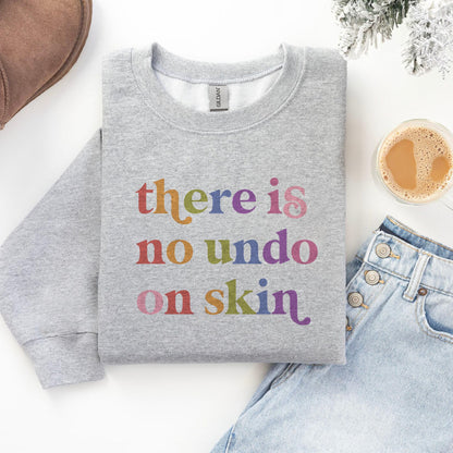 There is No Undo on Skin Care & Resist Gildan crewneck sweatshirt in Sport Grey