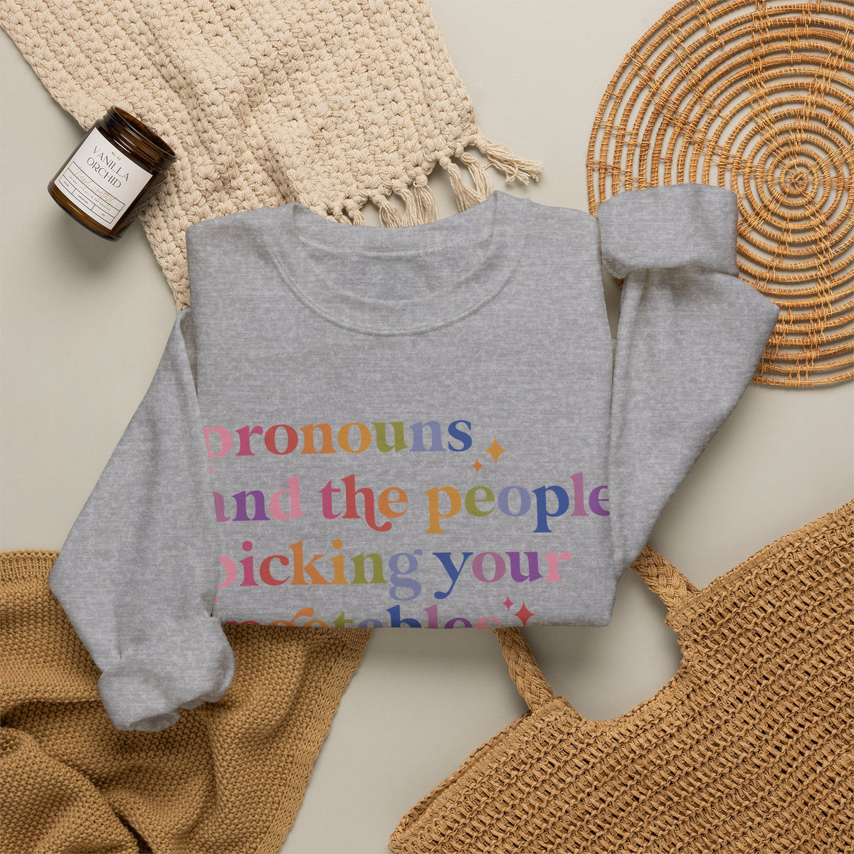 Pronouns and the People Picking Your Vegetables Are Not the Problem Sweatshirt