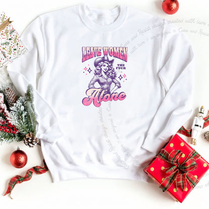 Leave Women the Fuck Alone Care & Resist Gildan crewneck sweatshirt in White