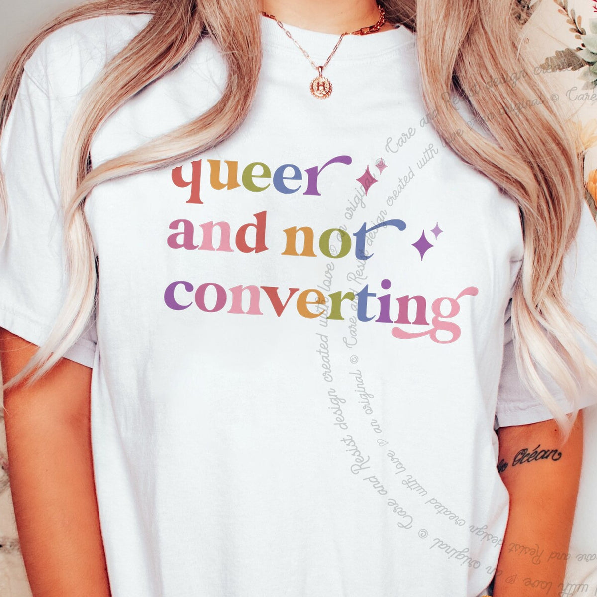 Queer and not Converting Care & Resist progressive t-shirt in White