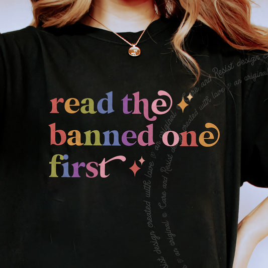 Read the Banned One First Care & Resist progressive t-shirt in Black