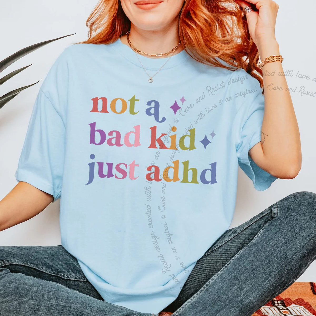 Not a Bad Kid Just Adhd Care & Resist tee in Chambray