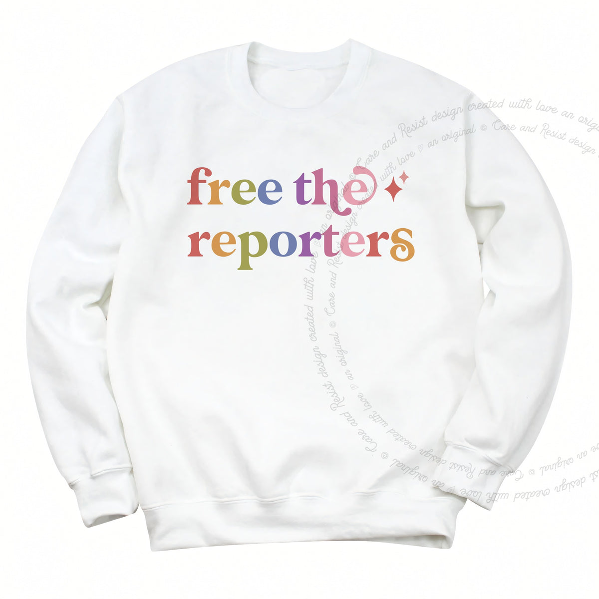 Free the Reporters Care & Resist Gildan crewneck sweatshirt in White