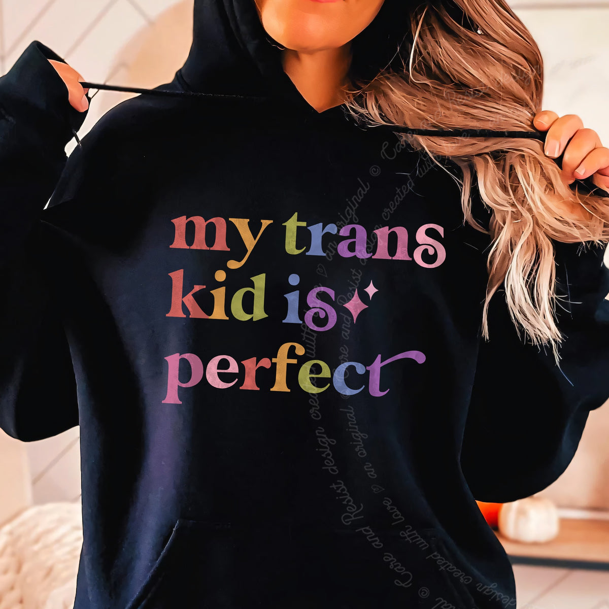 My Trans Kid is Perfect Care & Resist Gildan hoodie in Black