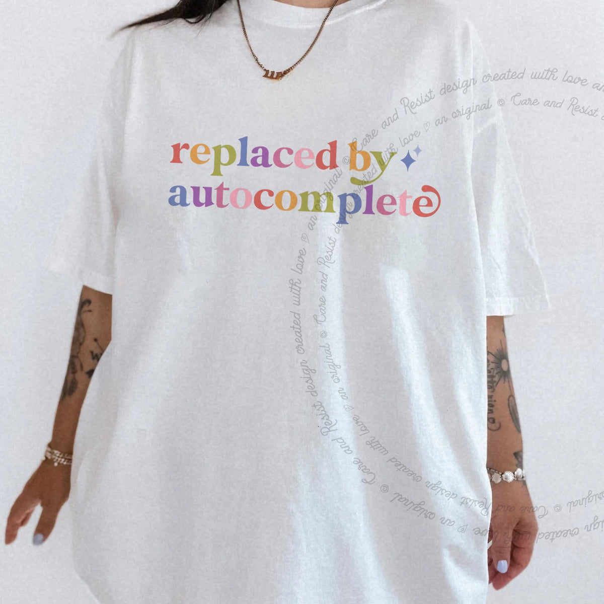 Replaced By Autocomplete Care & Resist rainbow tee