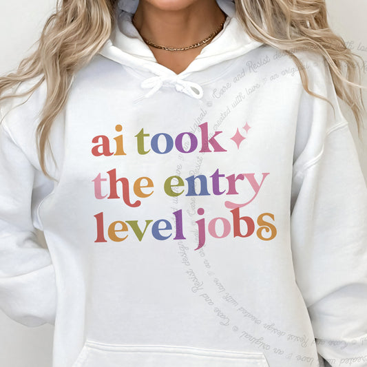 Ai Took the Entry Level Jobs Care & Resist Gildan hoodie in White