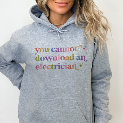 You Cannot Download an Electrician Care & Resist Gildan hoodie in Sport Grey