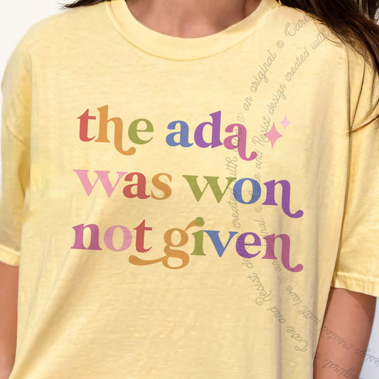 The Ada Was Won not Given Care & Resist progressive t-shirt in Banana