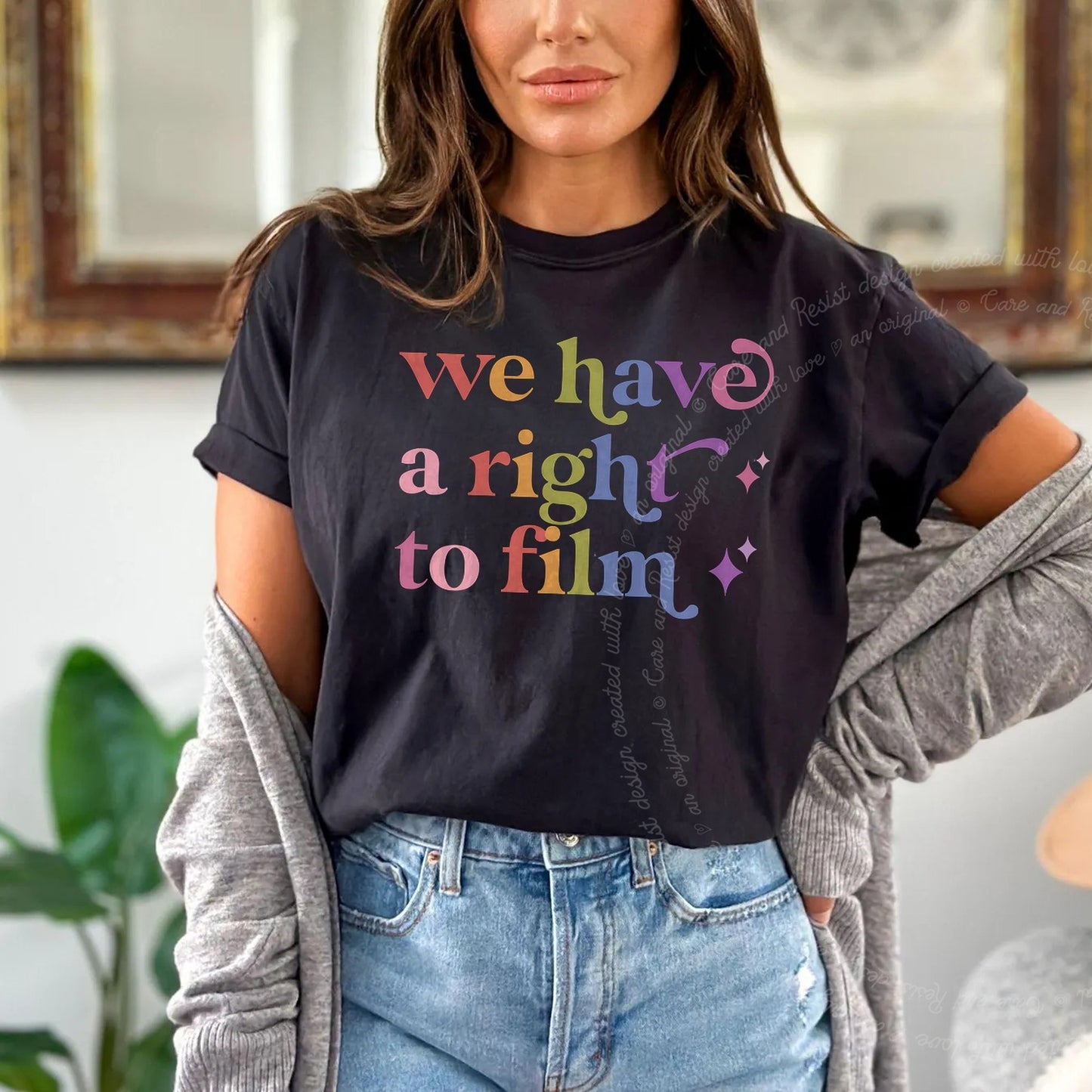 We Have a Right to Film Care & Resist rainbow Comfort Colors tee, Black