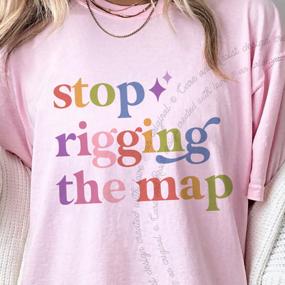 Stop Rigging the Map Care & Resist progressive t-shirt in Blossom