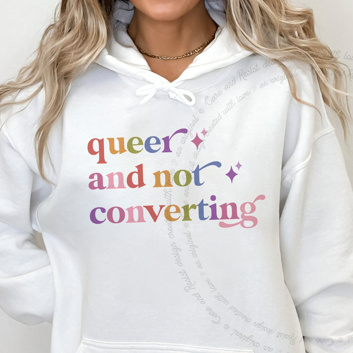 Queer and not Converting Care & Resist Gildan hoodie in White