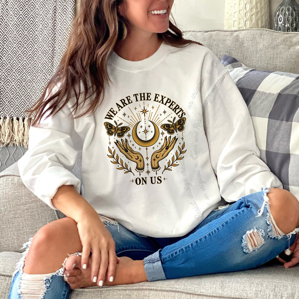 We are the Experts on Us Celestial Care & Resist Gildan crewneck sweatshirt in White