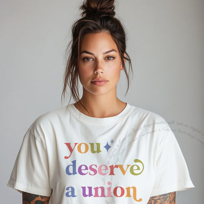 You Deserve a Union Care & Resist rainbow Comfort Colors tee, White