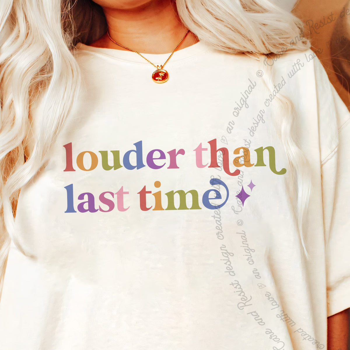 Louder Than Last Time Care & Resist progressive t-shirt in Ivory