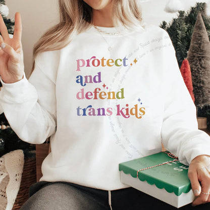 Protect and Defend Trans Kids Care & Resist Gildan crewneck sweatshirt in White