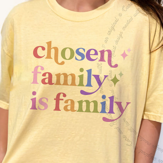 Chosen Family is Family Care & Resist progressive t-shirt in Banana
