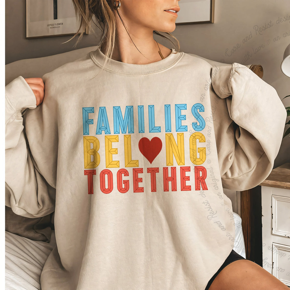 Families Belong Together Care & Resist Gildan crewneck sweatshirt in Sand