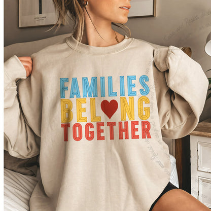 Families Belong Together Care & Resist Gildan crewneck sweatshirt in Sand