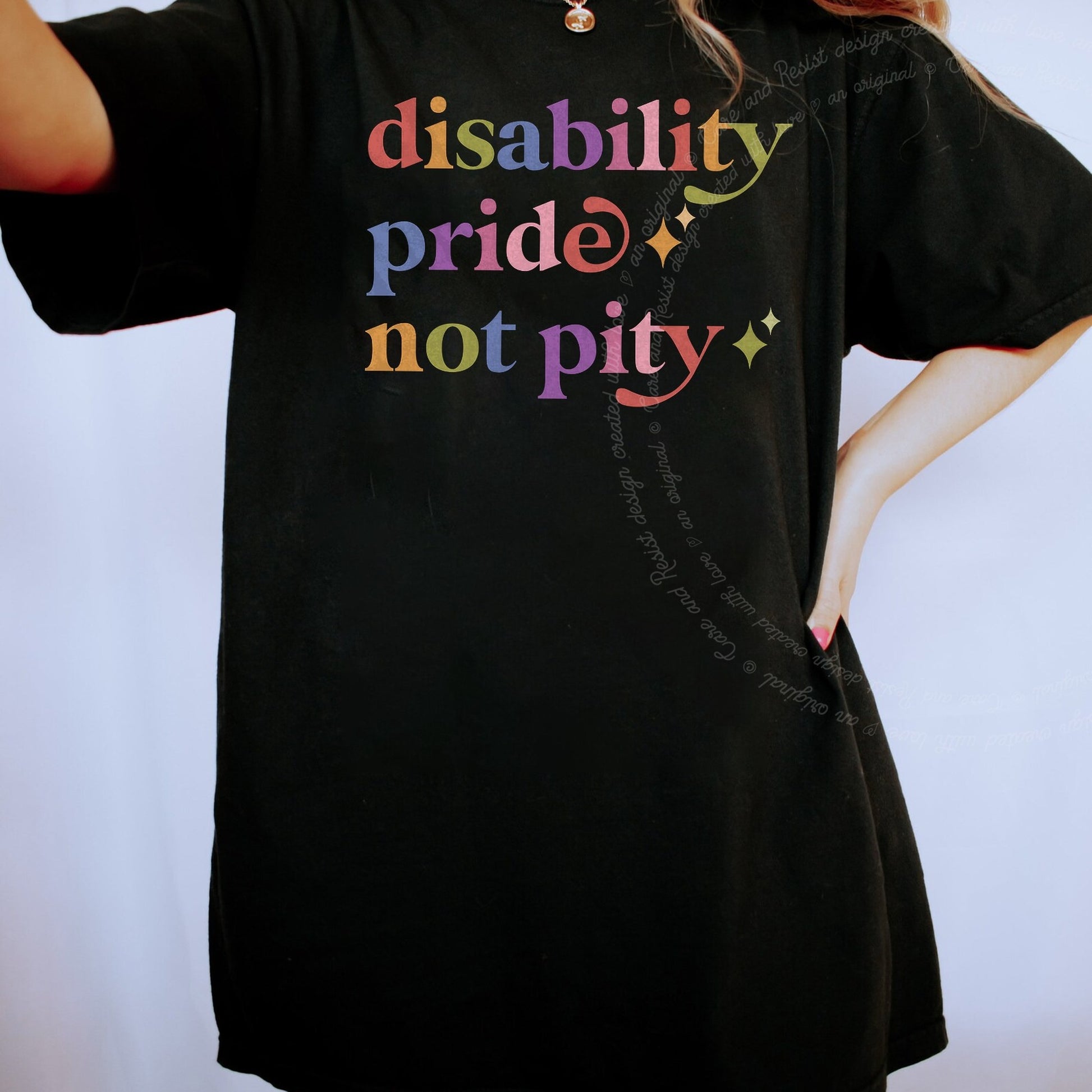 Disability Pride not Pity Care & Resist rainbow Comfort Colors tee, Black
