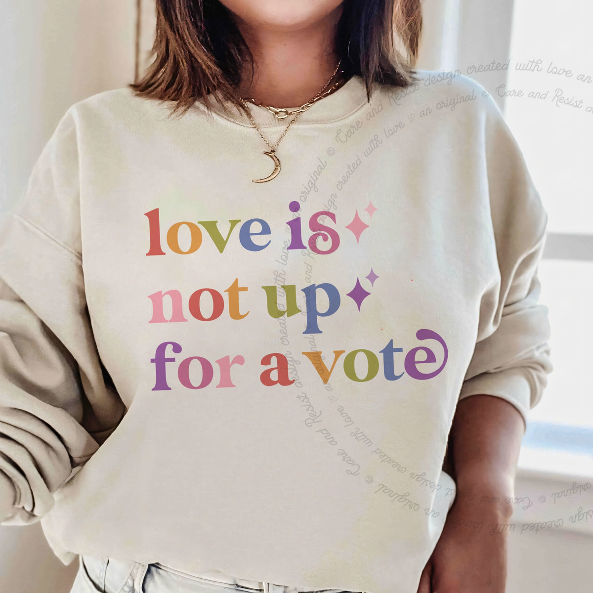 Love is not Up for a Vote Care & Resist Gildan crewneck sweatshirt in Sand