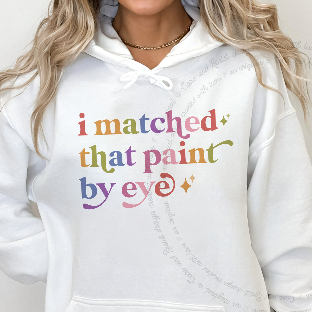 I Matched That Paint By Eye Care & Resist Gildan hoodie in White
