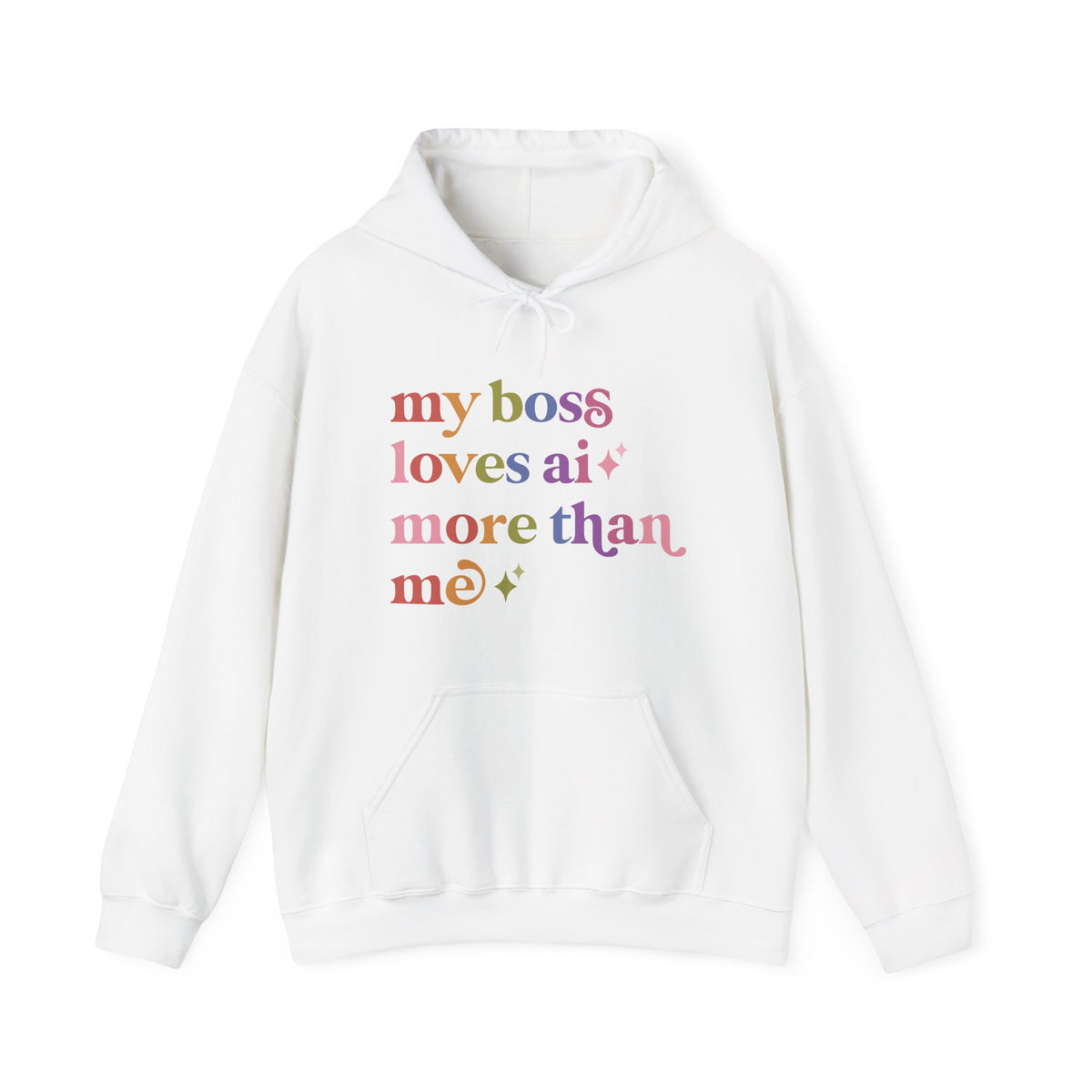 My Boss Loves Ai More Than Me Hoodie