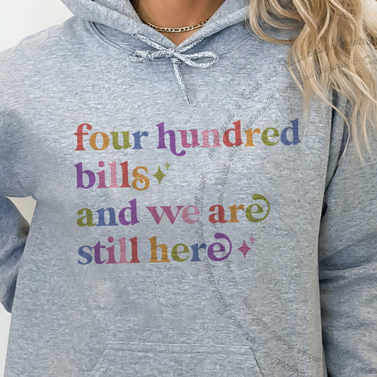 Four Hundred Bills and We are Still Here Care & Resist Gildan hoodie in Sport Grey
