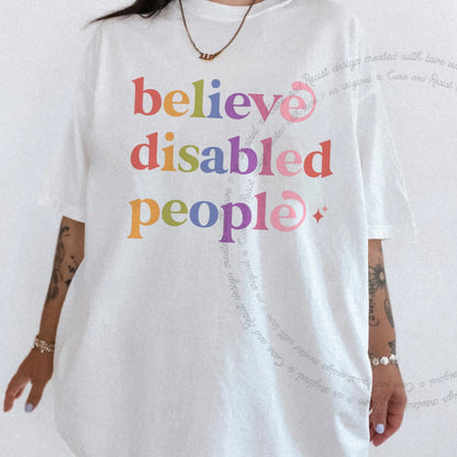 Believe Disabled People Care & Resist rainbow Comfort Colors tee, White
