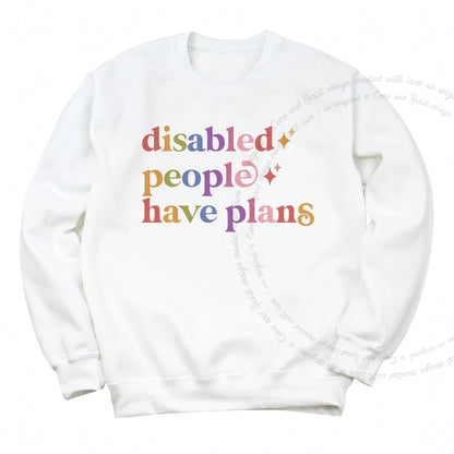 Disabled People Have Plans Care & Resist Gildan crewneck sweatshirt in White
