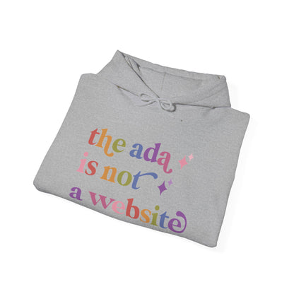 The Ada is not a Website Hoodie
