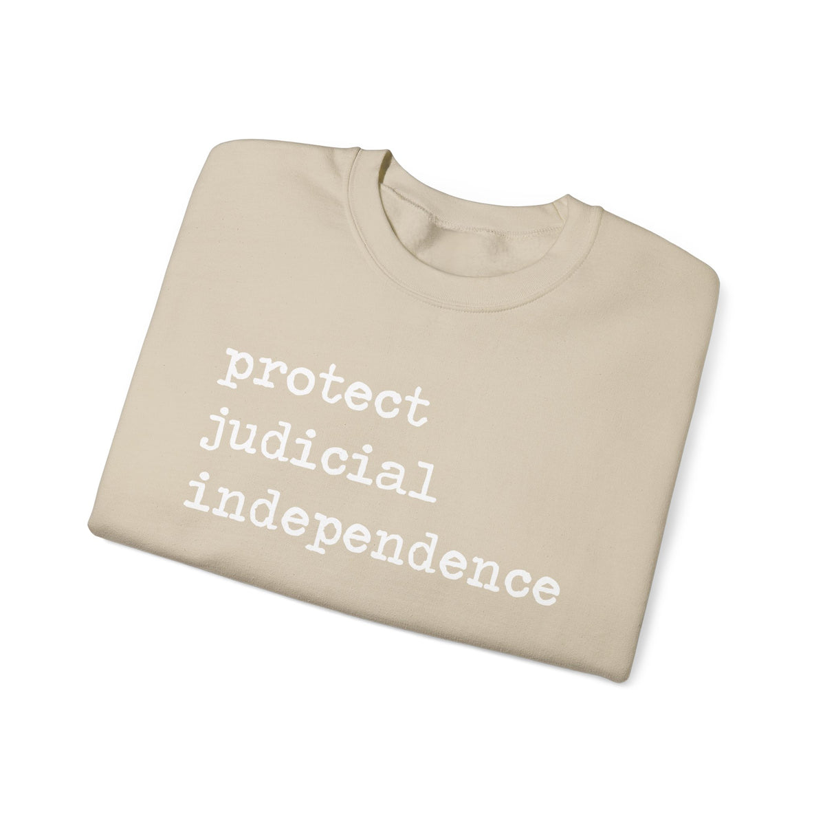 Protect Judicial Independence Sweatshirt