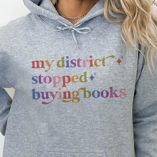 My District Stopped Buying Books Care & Resist Gildan hoodie in Sport Grey