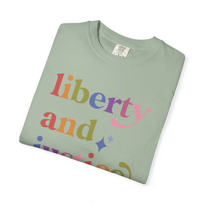 Liberty and Justice for All Care & Resist rainbow Comfort Colors tee