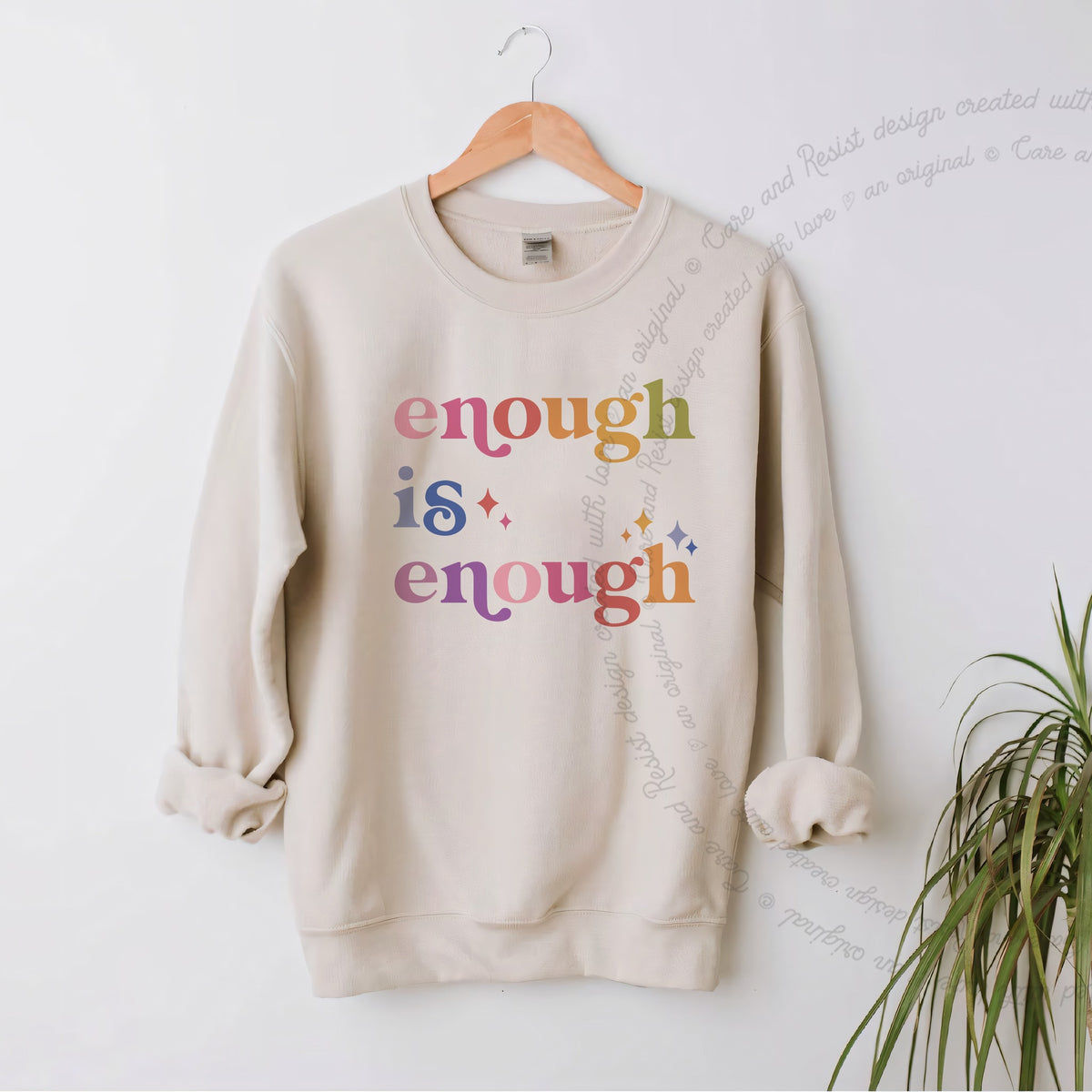 Enough Is Enough Care & Resist Gildan crewneck sweatshirt in Sand