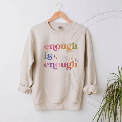 Enough Is Enough Care & Resist Gildan crewneck sweatshirt in Sand