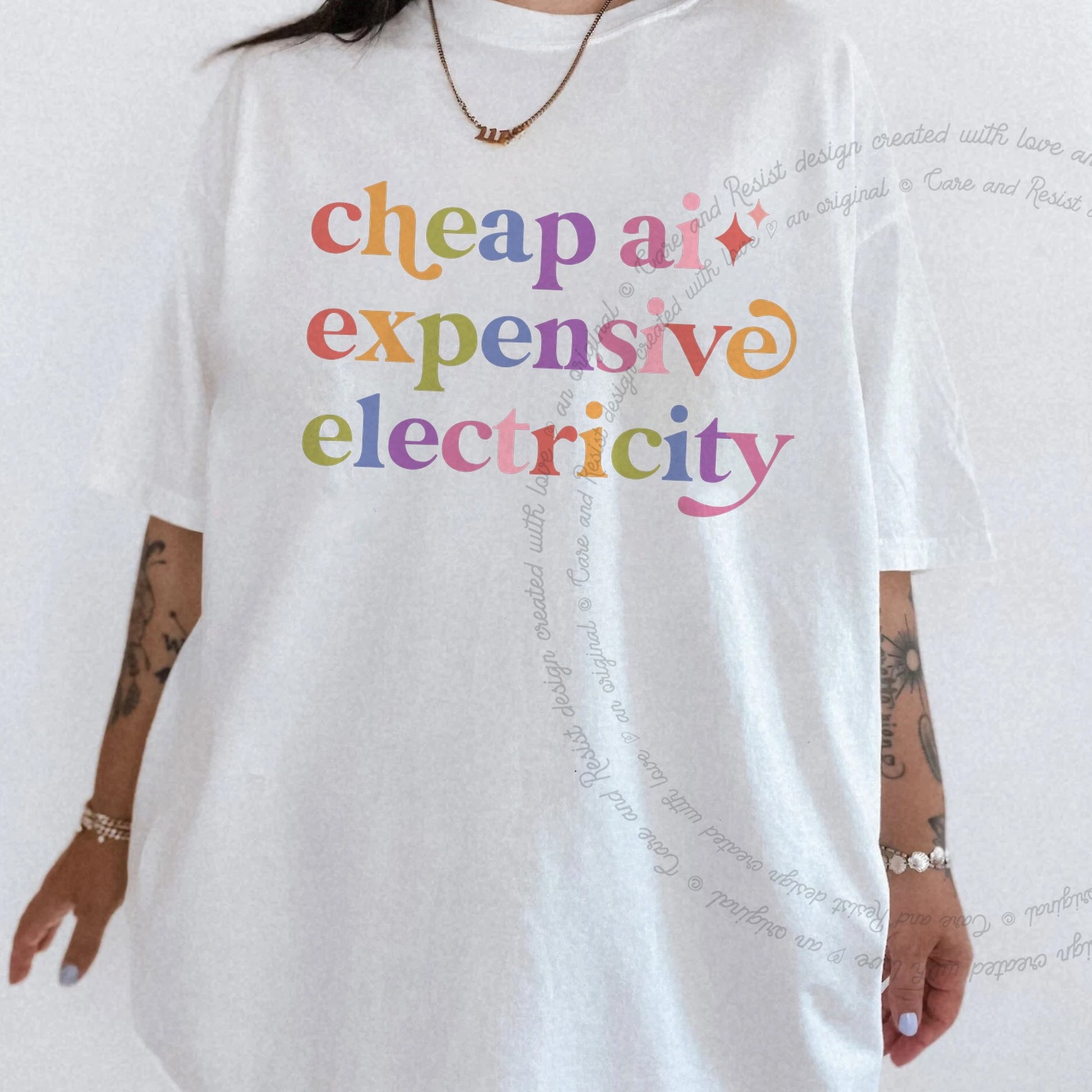 Cheap Ai Expensive Electricity Care & Resist rainbow tee