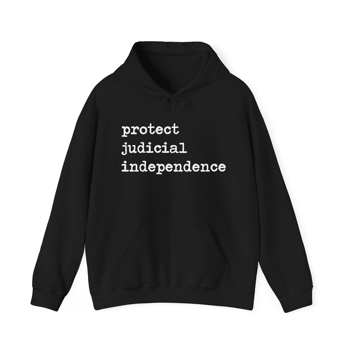 Protect Judicial Independence Hoodie